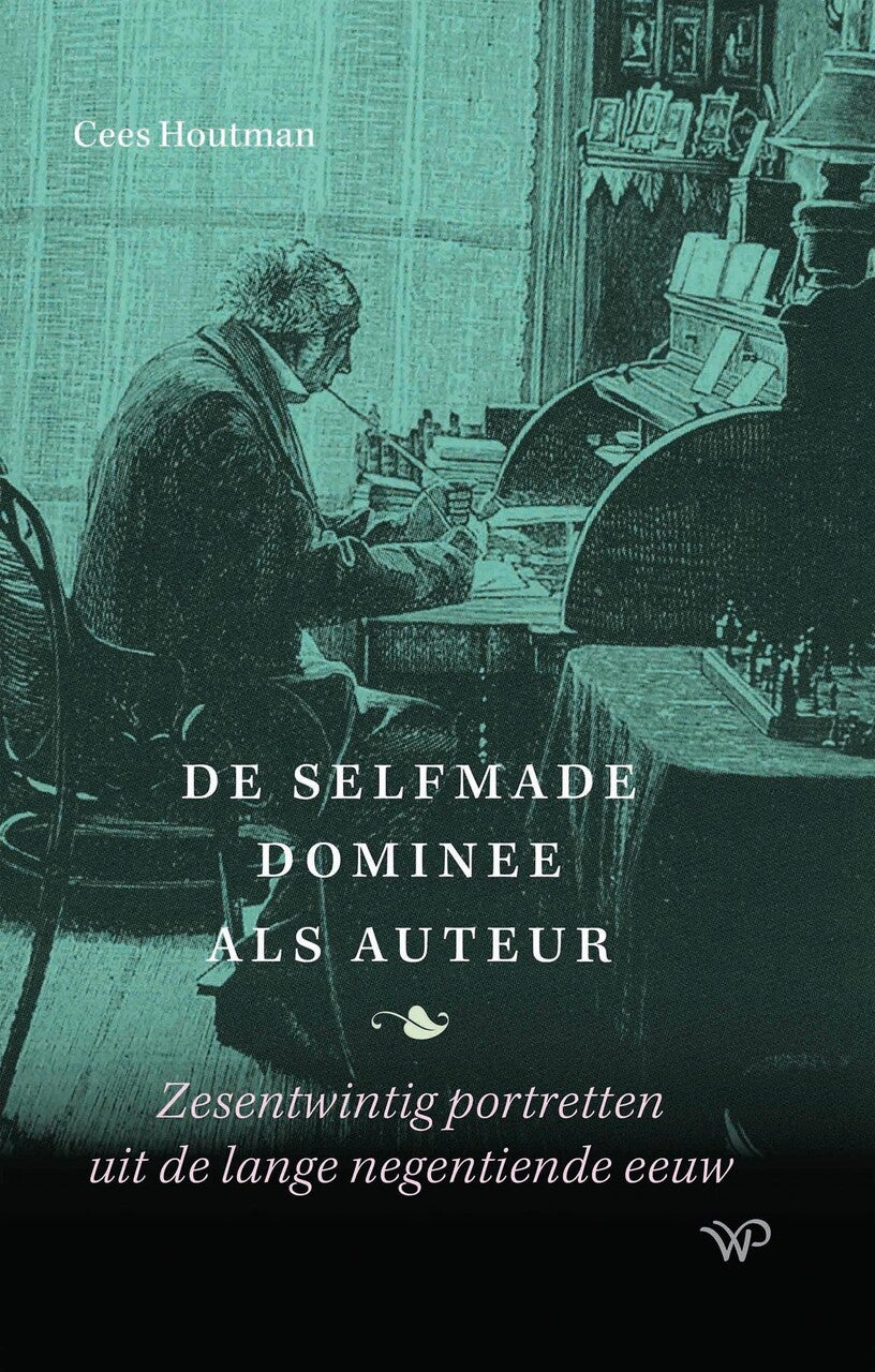De selfmade dominee als auteur (E-book)