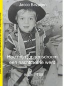 Hoe mijn jongensdroom een nachtmerrie werd (E-book)