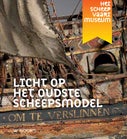 Licht op het oudste scheepsmodel (Paperback)
