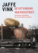 De uitvinding van patatfriet (Paperback)
