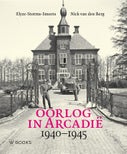 Oorlog in Arcadië 1940-1945 (Hardback)