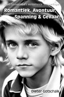 Romantiek, avontuur, spanning & gevaar! (Paperback)