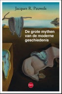 De grote mythen van de moderne geschiedenis (Paperback)