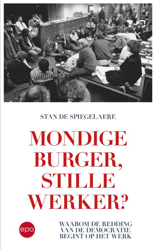 Mondige burger, stille werker? (Paperback)
