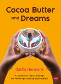 Cocoa Butter and Dreams (Hardback)
