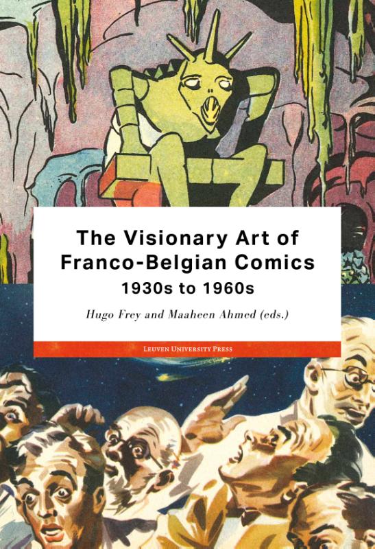 The Visionary Art of Franco-Belgian Comics, 1930s to 1960s (Paperback)