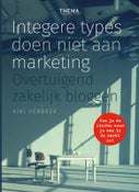 Integere types doen niet aan marketing (Hardback)