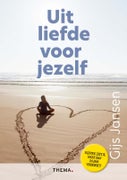 Uit liefde voor jezelf (Paperback)