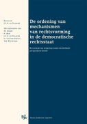 De ordening van mechanismen van rechtsvorming in de democratische rechtsstaat (E-book)