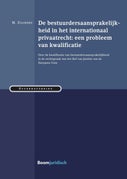 De bestuurdersaansprakelijkheid in het internationaal privaatrecht: een probleem van kwalificatie (E-book)