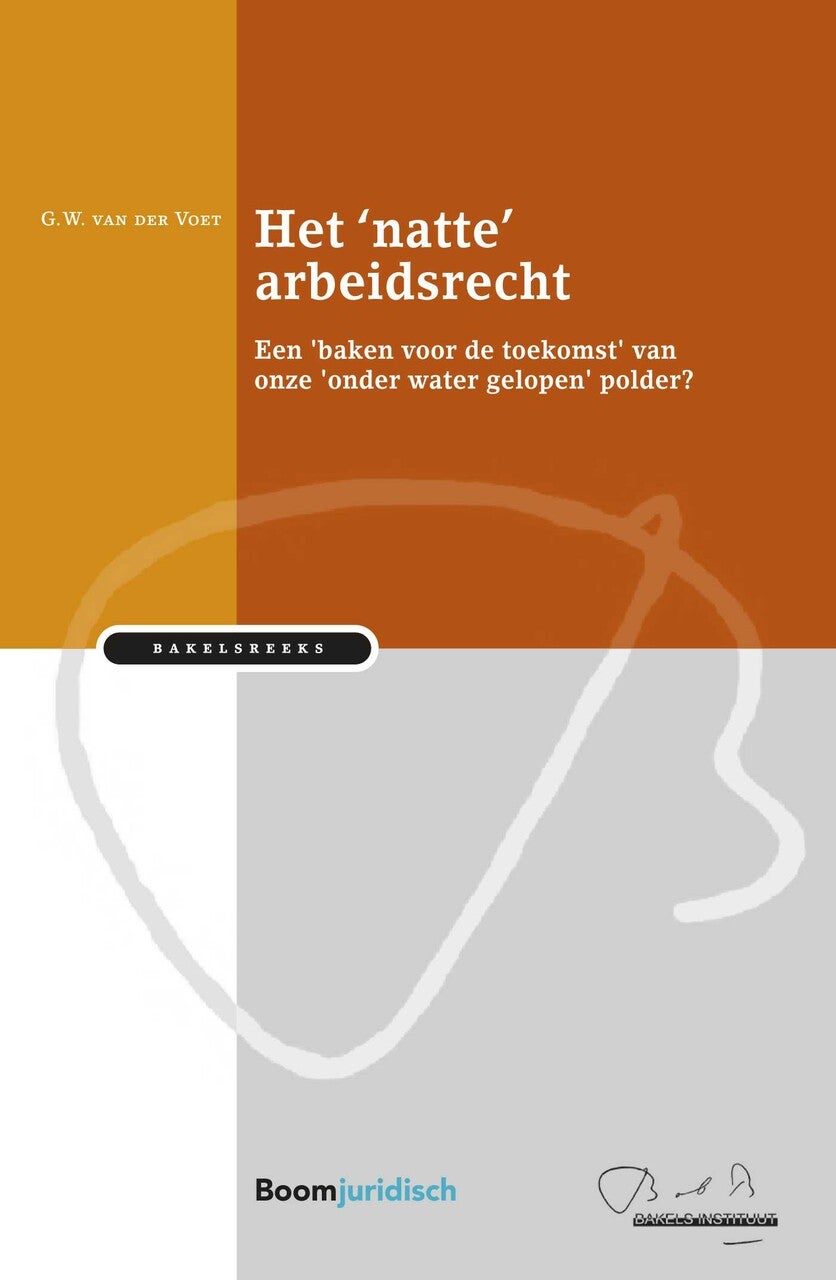 Het 'natte' arbeidsrecht (E-book)