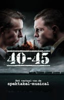 40-45 : Het verhaal van de Spektakel-musical (Hardback)
