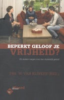 Beperkt geloof je vrijheid? (E-book)