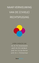 Naar vernieuwing van de (civiele) rechtspleging (Paperback)