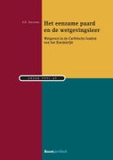 Het eenzame paard en de wetgevingsleer (Paperback)