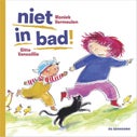 Niet in bad! (Hardback)