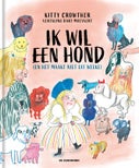 Ik wil een hond (en het maakt niet uit welke) (Hardback)