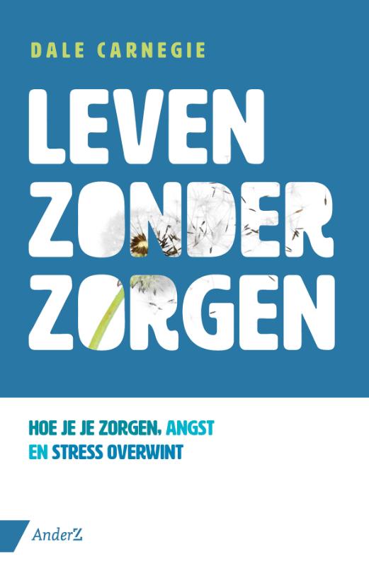 Leven zonder zorgen (Paperback)