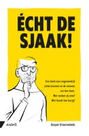 Écht de sjaak! (Hardback)