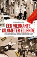Eén vierkante kilometer ellende (Paperback)