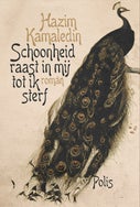 Schoonheid raast in mij tot ik sterf (E-book)