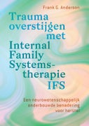 Trauma overstijgen met Internal Family Systems-therapie (IFS) (Paperback)