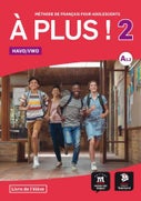 À plus ! 2 - Livre de l'élève Havo/Vwo (Paperback)