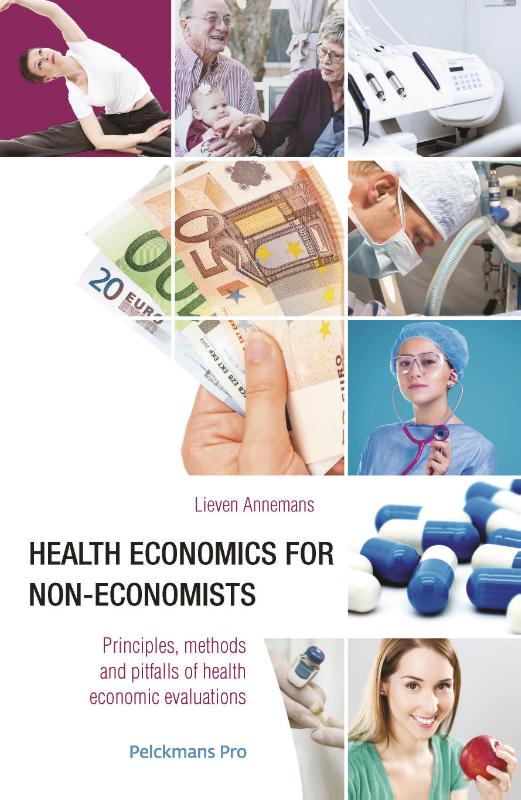 Health economics for non-economists (Hardback)
