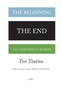 The beginning, the end and everything in between (Paperback)