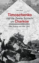 Timoschenko und die Zweite Schlacht um Charkow (Paperback)
