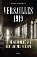 Versailles 1919 en de geboorte van het nieuwe Europa (Paperback)