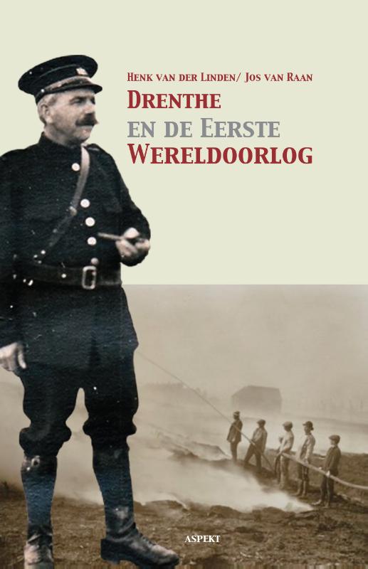 Drenthe en de Eerste Wereldoorlog (Paperback)