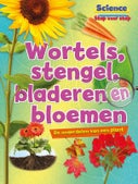 Wortels, stengels, bladeren en bloemen (Hardback)