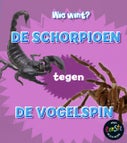 De schorpioen tegen de vogelspin (Hardback)