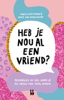 Heb je nou al een vriend? (E-book)