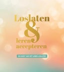 Loslaten & leren accepteren (Hardback)