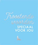 Troostende woorden speciaal voor jou (Hardback)