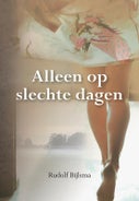Alleen op slechte dagen (Paperback)
