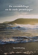 De vreemdelinge en de oude premiejager (E-book)