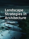 Landscape Strategies in Architecture (Paperback)