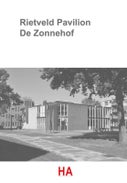 Rietveld Pavilion De Zonnehof (Paperback)