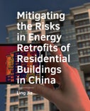 Mitigating the Risks in Energy Retrofits of Residential Buildings in China (Paperback)
