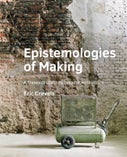 Epistemologies of Making (Paperback)