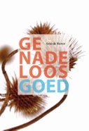 Genadeloos goed (Paperback)