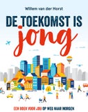 De toekomst is jong (Paperback)