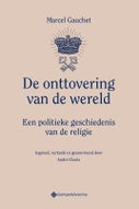 De onttovering van de wereld (Paperback)