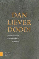 Dan liever dood! (Paperback)