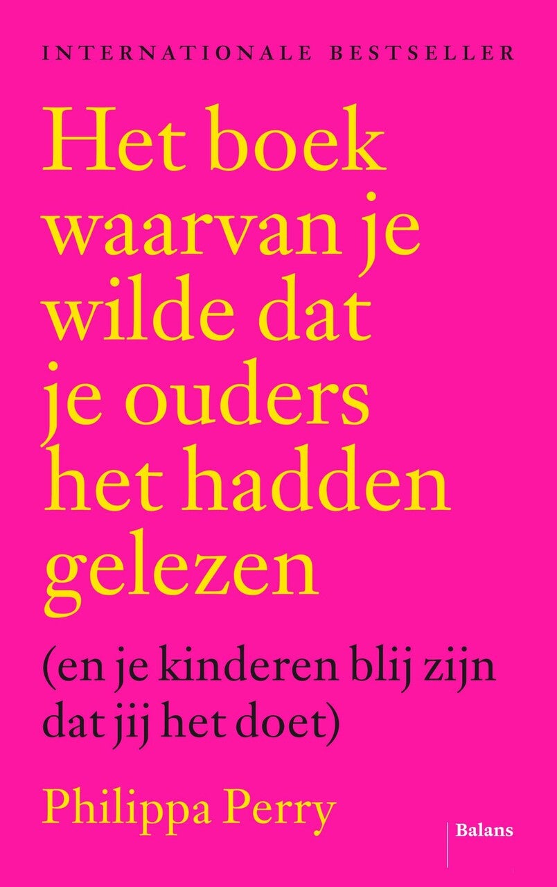 Het boek waarvan je wilde dat je ouders het hadden gelezen (E-book)