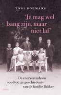 'Je mag wel bang zijn, maar niet laf' (E-book)