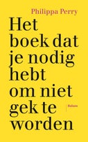 Het boek dat je nodig hebt om niet gek te worden (E-book)